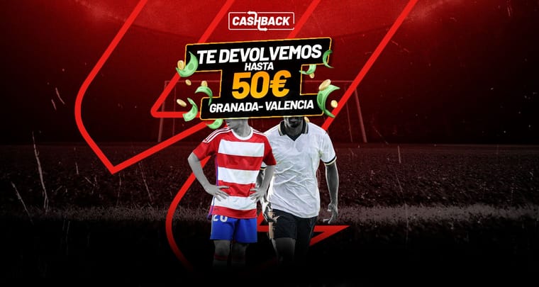 825118e3-684c-442e-ad18-759f2fb0461a-Landing_Cashback_LaLiga_Granada-Valencia_Desktop.jpg